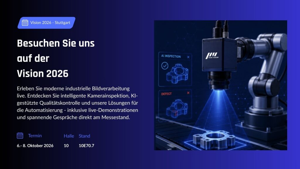 Besuchen Sie Peak Vision auf der Vision 2026 in Stuttgart